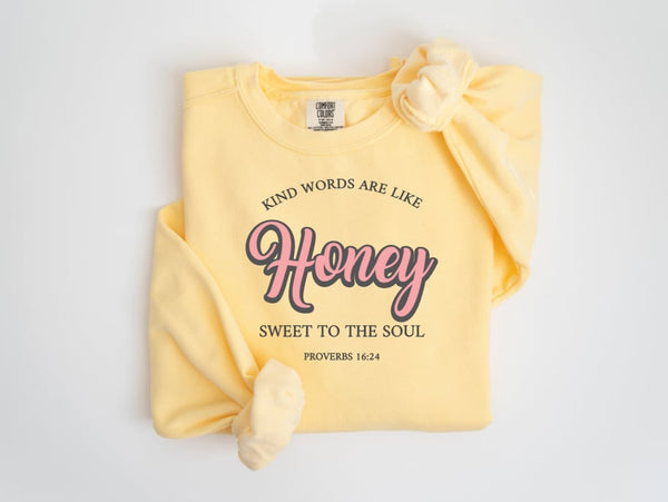 Kind Words are like HONEY