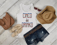 Cinco de Drinko womens tank top. CINCO DE MAYO, Women's flowy tank top