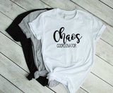 Chaos Coordinator, Mom shirt, MAMA shirt. Funny mom shirts, Chaos Mom Shirt