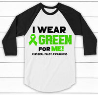 Cerebral Palsy Awareness Shirt, Family Cerebral Palsy Shirts, I wear GREEN for Cerebral Palsy Awareness, Special Needs Parent