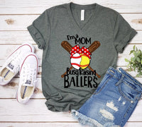 Baseball Mom, Softball Mom Shirt,  Busy Raising BALLERS, Mom of Ballers