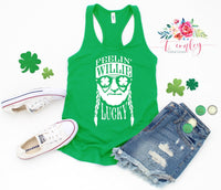 Feelin' Willie Lucky St.Patricks Day Shirt, Funny St. Patricks Day Shirt, Unisex St. Patricks Day Shirt