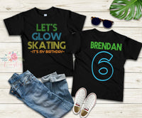 Let's GLOW Skating, Skating Party, GLOW Party, Neon Party, Skating Birthday Shirt