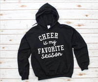 Cheer Season is my Favorite, CHEER MOM Hoodie, Cheerleader, Cheer Mom Sweatshirt, CHEER