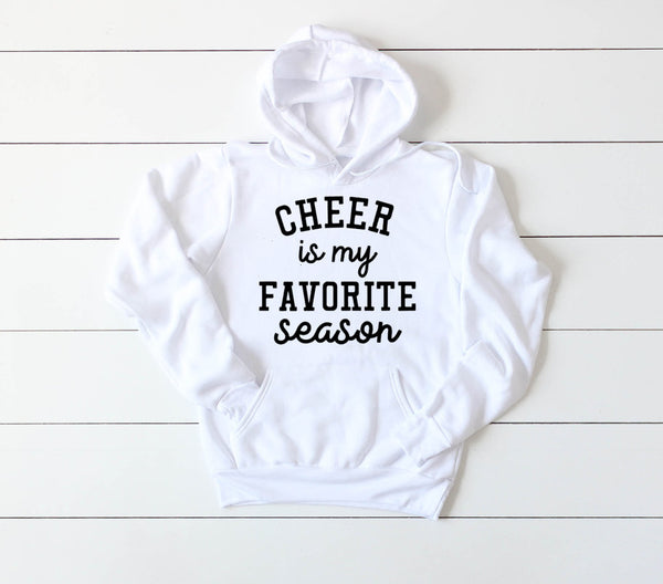 Cheer Season is my Favorite, CHEER MOM Hoodie, Cheerleader, Cheer Mom Sweatshirt, CHEER